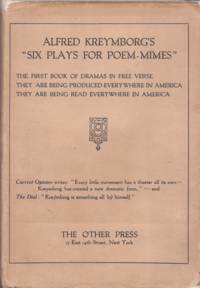 Alfred Kreymborg's "Six Plays For Poem Mines