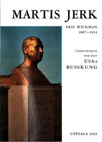 Martis Jerk. Eric Wickman (1887-1954).…