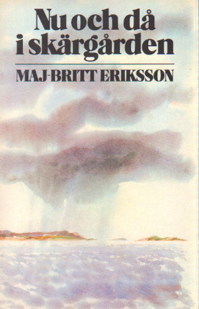 NU OCH DÅ I SKÄRGÅRDEN.
