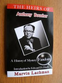 The Heirs of Anthony Boucher: A History of Mystery Fandom