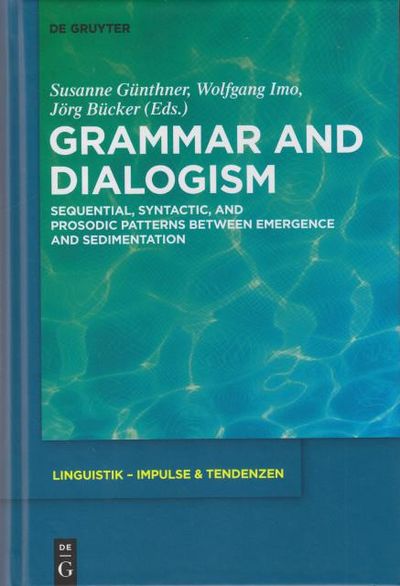 Grammar and Dialogism. Sequential, Syntactic, and…