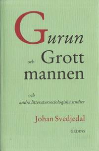 Gurun och grottmannen och andra…