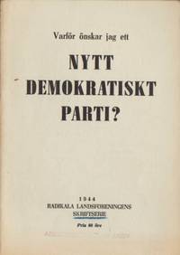 Varför önskar jag ett nytt demokratiskt parti?