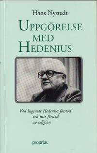 Uppgörelse med Hedenius. Vad Ingemar Hedenius…