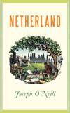 Netherland: A Novel