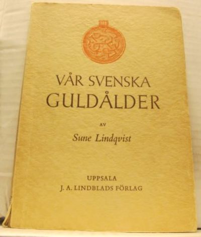 Vår svenska guldålder.