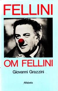 Fellini om Fellini.