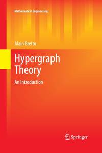 Hypergraph Theory : An Introduction