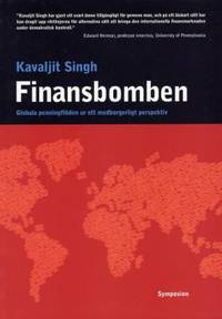 Finansbomben. Globala penningflöden ur ett…