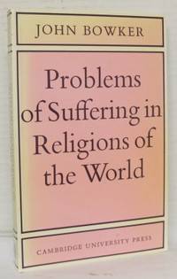 Problems of Suffering in Religions of the World.