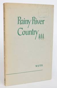 image of Rainy River Country: A Brief History of the Region Bordering Minnesota and Ontario