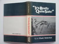 It&#039;s really quite safe! by Rotherham, G. A. (Hank) - 1985