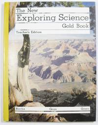 cover of The New Exploring Science Gold Book, Teacher's Edition