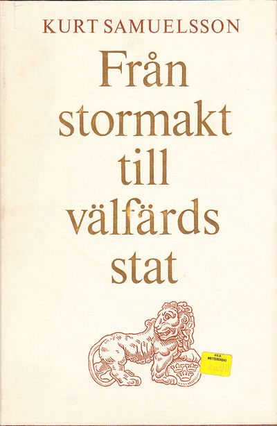 Från stormakt till välfärdsstat. Svensk…