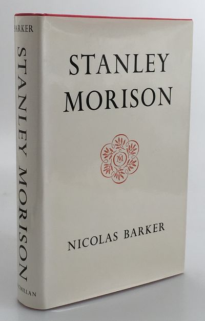 Stanley Morison. [Publ. by] Macmillan.