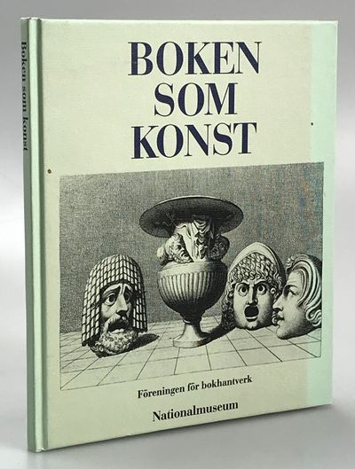 Boken som konst. [Arbetsgrupp: Sten G. Lindberg,…