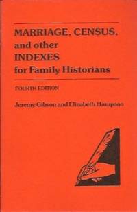 Marriage, Census, and other Indexes for Family Historians