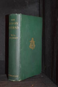 cover of The Savoy Operas; Being the Complete Text of the Gilbert and Sullivan Operas As Originally Produced in the Years 1875-1896