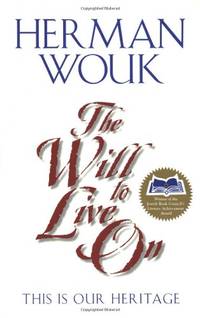 The Will to Live on: This Is Our Heritage (Revised)