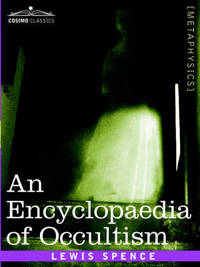 An Encyclopaedia of Occultism