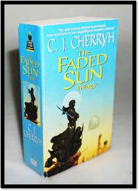 The Faded Sun Trilogy: Kesrith, Shon'jir, and Kutath