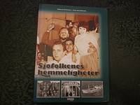 Sjøfolkenes hemmeligheter. Oppplevelser fra handelsflåten etter krigen