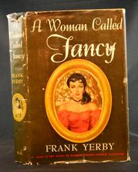 A Woman Called Fancy by Yerby, Frank - 1951