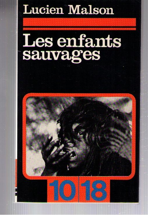 Les enfants sauvages by Lucien Malson | poche. 1964. broché. 246