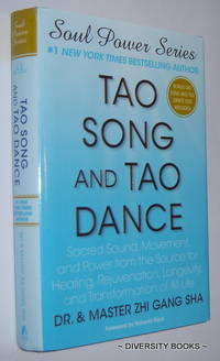cover of TAO SONG AND TAO DANCE : Sacred Sound, Movement, and Power from the Source for Healing, Rejuvenation, Longevity, and Transformation of All Life (Includes DVD)