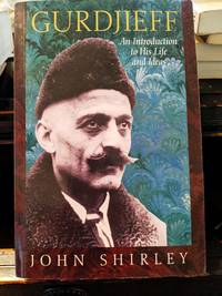 An Introduction To His Life and Ideas by John Shirley by John Shirley - 2004