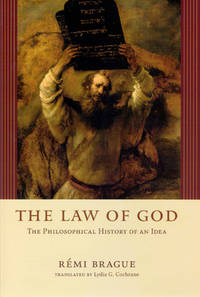 The Law of God : The Philosophical History of an Idea
