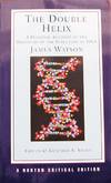 The Double Helix: A Personal Account of the Discovery of the Structure of DNA (Norton Critical Editions)