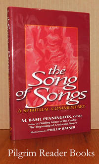 The Song of Songs: A Spiritual Commentary, Meditations . . . by Pennington OCSO., M. Basil - 2004