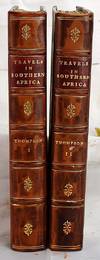 Travels and adventures in Southern Africa : comprising a view of the present state of the Cape Colony with observations on the progress and prospects of British emigrants by George Thompson - Hardcover - Second Edition - 1827 - from SequiturBooks (SKU: 1805080101)