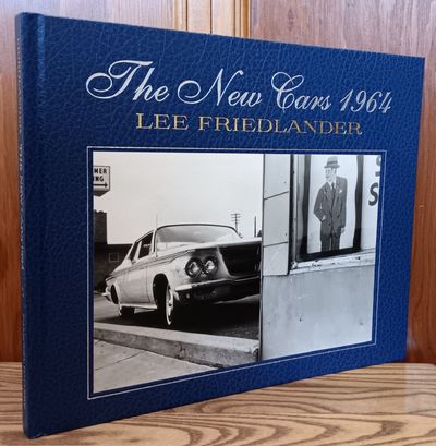 The New Cars 1964 by Friedlander, Lee; Fraenkl, Jeffrey
