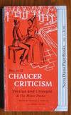 Chaucer Criticism Volume II: Troilus and Criseyde & the Minor Poems by Richard J. and Jerome Taylor (editors) Schoeck - Paperback - Reprint - 1963 - from C L Hawley (SKU: 6580)