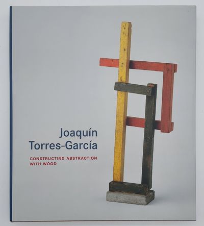 Joaquín Torres-García: Constructing Abstraction with Wood