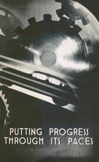 Putting Progress through its Paces:  The Story of the General Motors  Proving Ground by General Motors - 1939