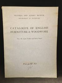 image of Catalogue of English Furniture & Woodwork; Vol. II. - Late Tudor and Early Stuart