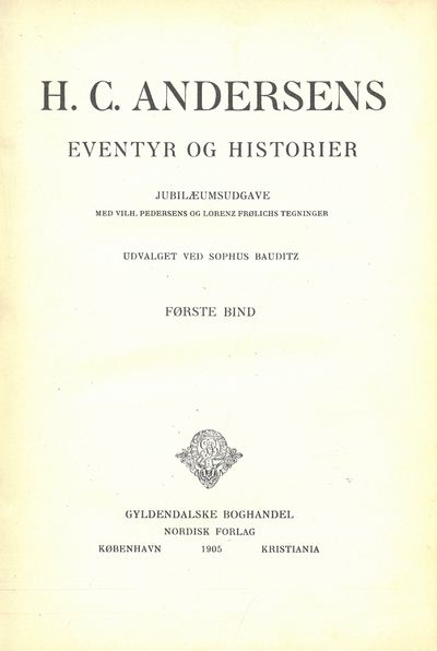 Eventyr og historier. Jubilæumsudgave. Med Vilh. Pedersens og Lorenz Frølichs tegninger. Udvalget ved Sophus Bauditz. I-II. (photo 2)