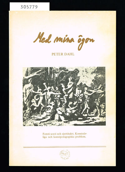 Med mina ögon. Femti, sexti och sjuttitalet.…