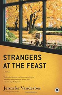 Strangers at the Feast: A Novel