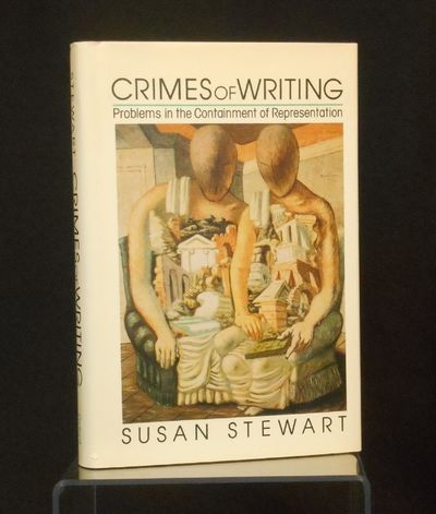 Crimes of Writing; Problems in the Containment of Representation