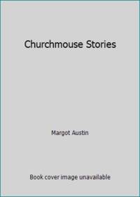 Churchmouse Stories