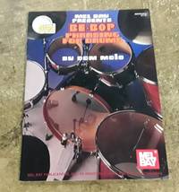 image of Mel Bay Presents Be-Bop Phrasing for Drums (With CD)
