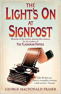image of The Light's On At Signpost: Memoirs of the Movies, among other matters