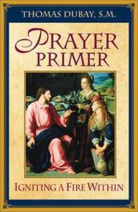 Prayer Primer : Igniting a Fire Within