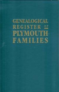 Genealogical Register of Plymouth Families