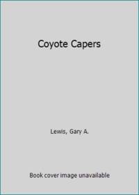 Coyote Capers