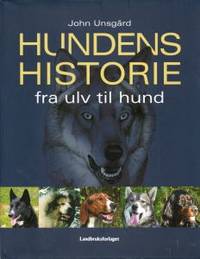 Hundens historie fra ulv til hund